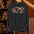 Literacy And Justice For All Teacher Reading Book Lover Men Women Unisex Hoodie