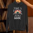 Take A Look Its In A Book Retro Reading Bookworm Librarian Unisex Hoodie