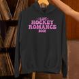 I Love Hockey Romance Book Hockey Lover Bookish Quote Unisex Hoodie