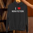 I Love Non Fiction Heart Books Reading Writing Writer Read Unisex Hoodie I Love Non Fiction Heart Books Reading Writing Writer Read Unisex Hoodie