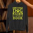i Love Reading Tee All i Need Is My Dog And a Good Book Men Women Unisex Hoodie