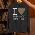I Love Sherlock Holmes Mystery Books Novelty Unisex Hoodie I Love Sherlock Holmes Mystery Books Novelty Unisex Hoodie