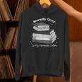 Morally Grey Is My Favorite Color Bookish Book Lover Unisex Hoodie Morally Grey Is My Favorite Color Bookish Book Lover Unisex Hoodie