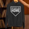 No Place Like Home Baseball Home Plate Unisex Hoodie No Place Like Home Baseball Home Plate Unisex Hoodie