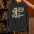 No Thing As Books You Shouldn't Read Banned Books Reader Unisex Hoodie No Thing As Books You Shouldn't Read Banned Books Reader Unisex Hoodie