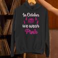 In October We Wear Pink Breast Cancer Awareness Books Lover Unisex Hoodie In October We Wear Pink Breast Cancer Awareness Books Lover Unisex Hoodie