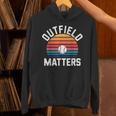 Outfield Matters Baseball Outfielder Athlete Sports Unisex Hoodie