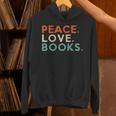Peace Love Books Book Lover Reading Read Tee Unisex Hoodie Peace Love Books Book Lover Reading Read Tee Unisex Hoodie