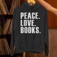 Peace Love Read Books Book Lover n Girls Reading Teacher Unisex Hoodie