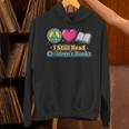 Peace Love Reading Books Cute I Still Read Childrens Books Unisex Hoodie