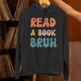 Read A Book Bruh English Teacher Reading Literature Small Unisex Hoodie
