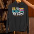 Read Books Be Kind Stay Weird Booklover And Book Reader Unisex Hoodie Read Books Be Kind Stay Weird Booklover And Book Reader Unisex Hoodie