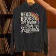 Read Books Lift Weights Fight Fascists Retro Vintage Unisex Hoodie