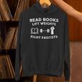 Read Books Lift Weights Fight Fascists Women Retro Men Unisex Hoodie