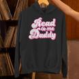 Read To Me Daddy Cute Book Lover Unisex Hoodie Read To Me Daddy Cute Book Lover Unisex Hoodie
