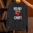Read Your Heart Out Book Reading For Women & Men Unisex Hoodie