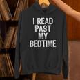 I Read Past My Bedtime Book Lover Reader T-Shirt Unisex Hoodie I Read Past My Bedtime Book Lover Reader T-Shirt Unisex Hoodie