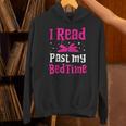 I Read Past My Bedtime Books Lover Bookworm Bookaholic Unisex Hoodie