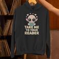 Take Me To Your Reader Cute Kawaii Alien Book Lover Pun Unisex Hoodie Take Me To Your Reader Cute Kawaii Alien Book Lover Pun Unisex Hoodie