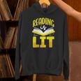 Reading Is Lit Bookworm Book Reading Unisex Hoodie Reading Is Lit Bookworm Book Reading Unisex Hoodie