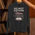 Reading Mom Bookish Mother Book Lover Unisex Hoodie