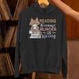 Reading Because Murder Is Wrong Cat Book Lovers Reading Book For Men Women Unisex Hoodie