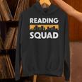 Reading Squad Book Lover And Reading Teacher For Men Women Kids Unisex Hoodie Reading Squad Book Lover And Reading Teacher For Men Women Kids Unisex Hoodie