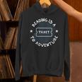 Reading Is A Ticket To Adventure Book Lover Reading Teacher Unisex Hoodie