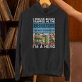 I Rescue Books And Trapped In The Bookstore Retro Bookreader Unisex Hoodie