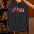Retro Groovy Library Assistant Librarian Reader Books Unisex Hoodie