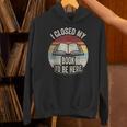 Retro Vintage I Closed My Book To Be Here Book Lover Reading Unisex Hoodie