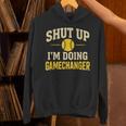 Shut Up I'm Doing Gamechanger Baseball Softball Cheer Unisex Hoodie Shut Up I'm Doing Gamechanger Baseball Softball Cheer Unisex Hoodie