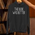 Simple Joys By Carter's The Book Was Better Literary Unisex Hoodie Simple Joys By Carter's The Book Was Better Literary Unisex Hoodie