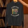 So Many Books So Little Summer Book Lover Teacher Cool Unisex Hoodie