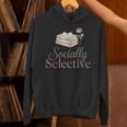 Socially Selective Shirt Subtle Introvert Book Lover Unisex Hoodie
