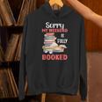 Sorry My Weekend Is Fully Booked Reading Bookworm Book Unisex Hoodie