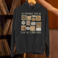 Stamp Support Your Local Library Book Reader Lover Bookworm Unisex Hoodie