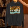 I Survived Reading Banned Books Book Lover Bookaholic Unisex Hoodie I Survived Reading Banned Books Book Lover Bookaholic Unisex Hoodie