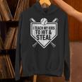 I Teach My Kids To Hit & Steal Baseball Player Coach Dad Tee Unisex Hoodie I Teach My Kids To Hit & Steal Baseball Player Coach Dad Tee Unisex Hoodie