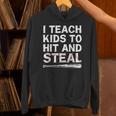 I Teach Kids To Hit And Steal Baseball Coach Sport Lover Men Unisex Hoodie I Teach Kids To Hit And Steal Baseball Coach Sport Lover Men Unisex Hoodie