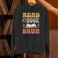 Teacher Book Lover Quote Read A Book Bruh Teaching Unisex Hoodie