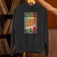 That's What I Do Read Books I Drink Coffee And I Know Things Unisex Hoodie