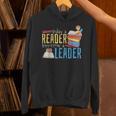 Today A Reader Tomorrow A Leader Book Literature Reading Unisex Hoodie
