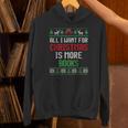 All I Want Is More Books & Reading Lover Ugly Christmas Unisex Hoodie All I Want Is More Books & Reading Lover Ugly Christmas Unisex Hoodie