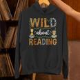 Wild About Reading Reading Books Lovers Reader Librarian Unisex Hoodie