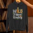 Wild About Reading Books Reader Lover Librarian Bookworm Unisex Hoodie