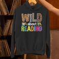 Wild About Reading Library Day Reading Books & Bookworm Unisex Hoodie Wild About Reading Library Day Reading Books & Bookworm Unisex Hoodie