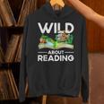 Wild About Reading Lovers Avid Readers Bookworms Book Lovers Unisex Hoodie