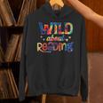 Wild About Reading Tie Dye Reading Books Unisex Hoodie Wild About Reading Tie Dye Reading Books Unisex Hoodie