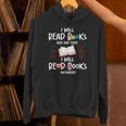 I Will Read Books Bookworm Book Lover Teacher Book Readers Unisex Hoodie